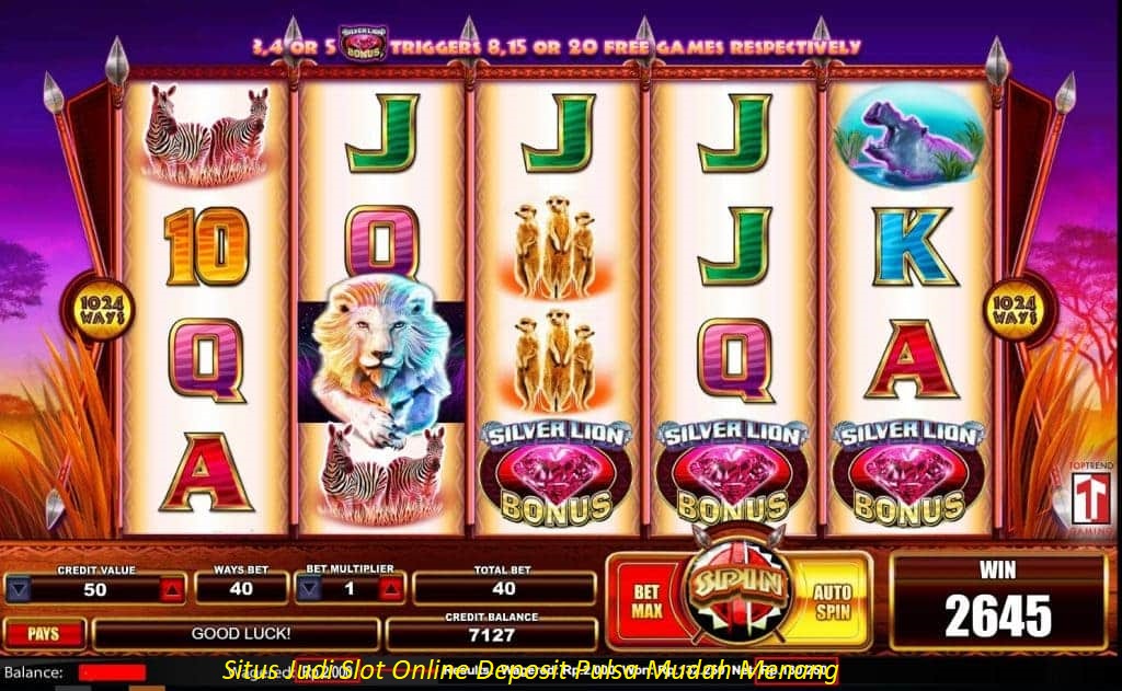 Situs Judi Slot Online Deposit Pulsa Mudah Menang